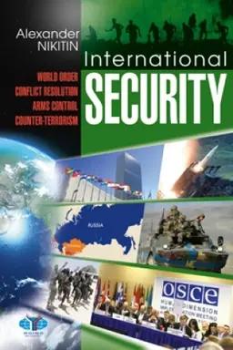 Cover: Alexander Nikitin. International Security: World Order, Conflict Resolution, Arms Control, Counter-Terrorism.
