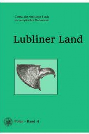 Обложка: Lubliner Land. Corpus der romischen Funde im europaischen Barbaricum. Polen - Band 4