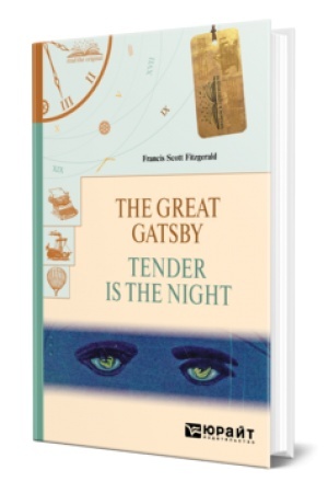 Cover: THE GREAT GATSBY. TENDER IS THE NIGHT. VELIKIJ GETSBI. NOCH′ NEZHNA