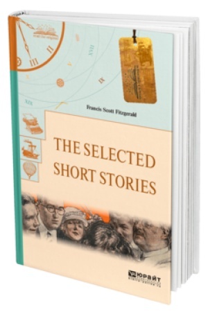 Cover: THE SELECTED SHORT STORIES. IZBRANNYE RASSKAZY
