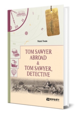 Buchcover: TOM SAWYER ABROAD & TOM SAWYER, DETECTIVE. TOM SOJER ZA GRANICEJ. TOM SOJER - SYŠČIK