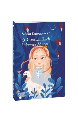 Cover: Pro krasnolyudkiv ta syritku Marysyu (pol′s′k.)